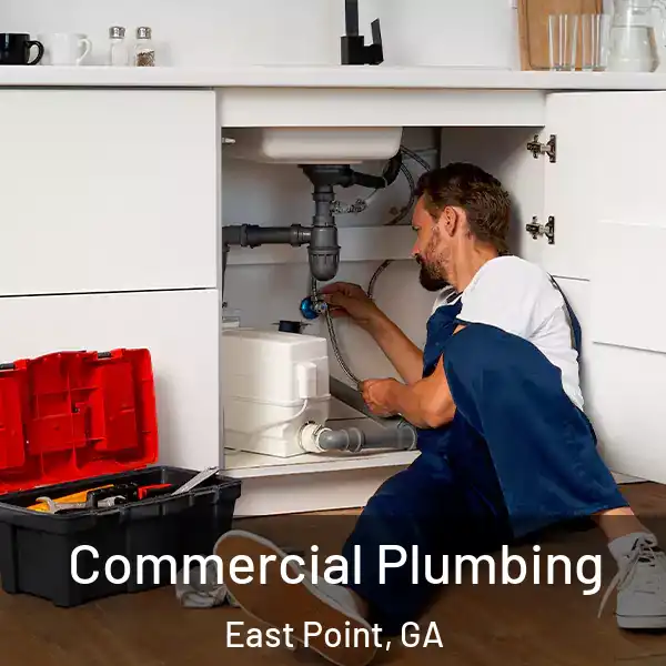  Commercial Plumbing East Point, GA